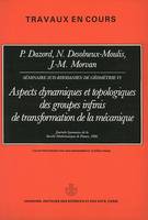 Aspects dynamiques et topologiques des groupes infinis de transformation de la mécanique (VI), Séminaires Sud-Rhodaniens de géométrie