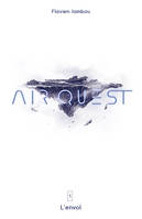 Air Quest, Tome 1, L'Envol