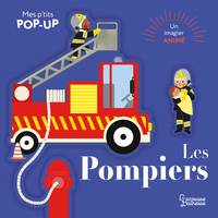 Mes P'tits pop-up : Les pompiers, Mes P'tits pop-up