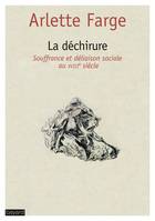 La déchirure : souffrance et déliaison sociale au XVIIIe siècle