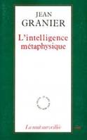 L'Intelligence métaphysique