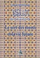 Le sort des morts et la vie future