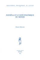 Patočka et l'unité polémique du monde