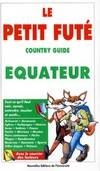 Equateur 1997-1998, le petit fute (edition 2)