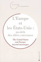 Europe et Etats-Unis au de la des idées convenues, au-delà des idées convenues