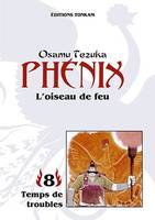 Phénix., 2, Phénix l'Oiseau de Feu -Tome 08-