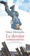 Le Dernier Communiste, roman