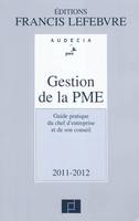 Gestion de la PME, guide pratique du chef d'entreprise et de son conseil