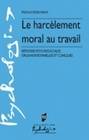 Le Harcèlement moral au travail, Réponses psychosociales, organisationnelles et cliniques