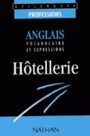 Hôtellerie Anglais : vocabulaire et expressions Utilangues Livre, anglais, vocabulaire et expressions