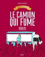 Le Camion qui fume, Burgers - Edition Collector