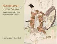 Plum Blossom and Green Willow /anglais