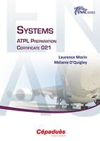 Systems, Atpl preparation certificate 021