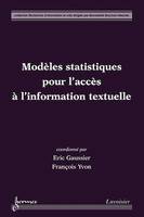 Modèles statistiques pour l’accès à l'information textuelle