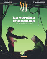 XIII., 18, La version irlandaise, The kelly brian story