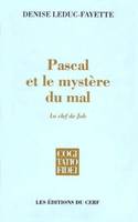 Pascal et le mystère du mal, la clef de Job