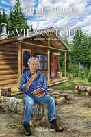 La vie avant tout - Tome 4, Par monts et par vaux