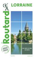 Guide du Routard Lorraine 2022/23, 2022/2023