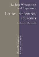 Lettres, rencontres, souvenirs