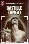 Bastille tango ****