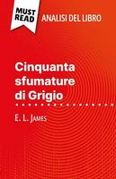 Cinquanta sfumature di Grigio, di E. L. James