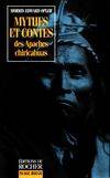 Mythes et contes des Apaches chiricahuas