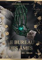 Le Bureau des âmes, Livre II : Les Âmes jumelles