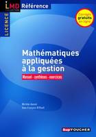 Mathématiques appliquées à la gestion, manuel, synthèses, exercices