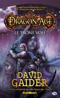 Dragon Age, T1 : Le Trône volé