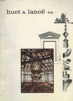 Catalogue Huet & Lanoë S.A. Catalogues de coudes, cuvettes, chatières, équerres et bagues, ventilations, crapaudines, bandes ajourées, membrons, gouttières, girouettes, faitages, gargouilles ...