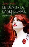 Une aventure de Sabina Kane, 2013, Le Démon de la vengeance (Sabina Kane, Tome 3), roman