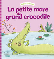 PETITE MARE DU GRAND CROCODILE