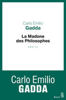 La Madone des Philosophes, Récits