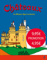 Châteaux - Le Moyen Age à colorier