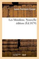 Les Monikins. Nouvelle édition