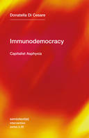 Donatella Di Cesare Immunodemocracy : Capitalist Asphyxia /anglais