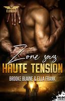 Zone sous haute tension, Elites, T3