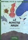 Le monstre marin, LE MONSTRE MARIN