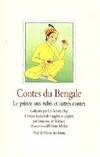 Contes du Bengale - Le prince aux rubis et autres contes, le prince aux rubis et autres contes