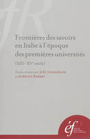 frontieres des savoirs en italie a lepoque des premieres universites (xiiie-xve, FRONTIERES DES SAVOIRS EN ITALIE A L EPOQUE DES PREMIERES UNIVERSITES (XIIIE-XVE