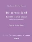 Delacroix-Sand, l'amitié en clair-obscur