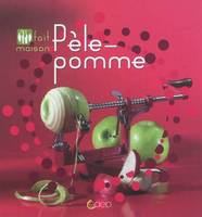 Pèle-pomme - Fait maison