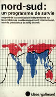 Nord-Sud un programme de survie, rapport