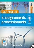 Enseignements professionnels CAP PROELEC (2015) - Manuel élève