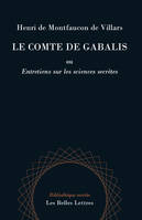 Le comte de Gabalis ou Entretiens sur les sciences secrètes, ou Entretiens sur les sciences secrètes