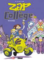 5, Zap Collège - Tome 05, Technocollège