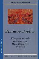 Bestiaire chrétien, L’imagerie animale des auteurs du Haut Moyen Âge (Ve-XIe siècles)