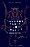 Comment parle un robot ?, Les machines à langage dans la science-fiction