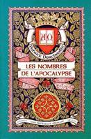 Les nombres de l'Apocalypse, de la guématrie à l'arithmosophie