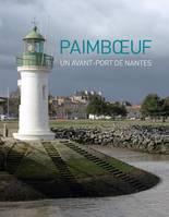 Paimboeuf, Un avant-port de nantes